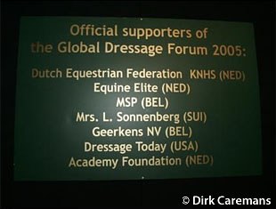 The sponsors of the 2005 Global Dressage Forum :: Photo © Dirk Caremans