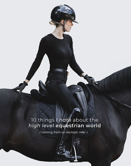 Alexa Fairchild: "10 Things I Hate About the High Level Equestrian World"